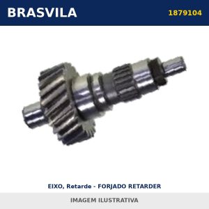 EIXO, Retarde - FORJADO RETARDER 1879104 / 2526164 Scania BRASVILA – imagem ilustrativa