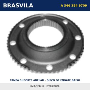 TAMPA SUPORTE ANELAR - DISCO DE ENGATE BAIXO A 346 354 9709 Mercedes-Benz BRASVILA – imagem ilustrativa