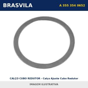 CALÇO CUBO REDUTOR - Calço Ajuste Cubo Redutor A 355 354 0652 Mercedes-Benz BRASVILA – imagem ilustrativa