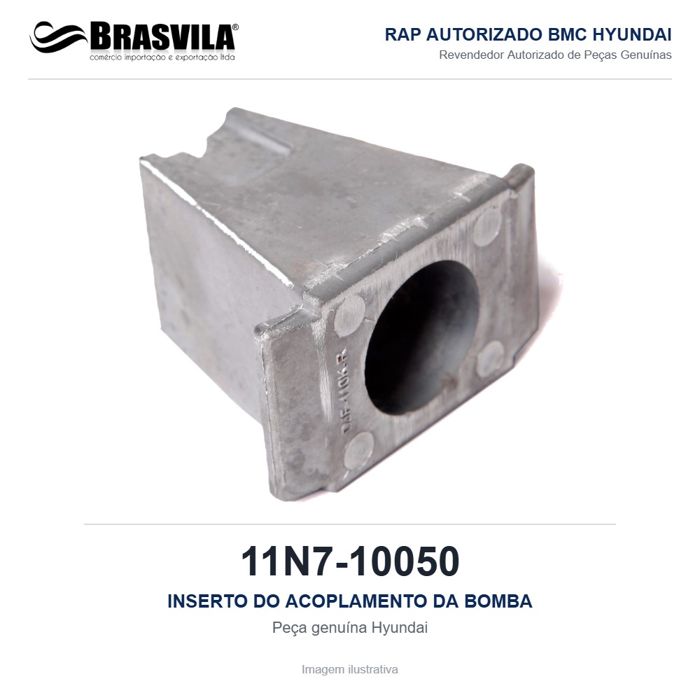 INSERTO DO ACOPLAMENTO DA BOMBA HYUNDAI 11N7-10050 – GENUÍNO – imagem ilustrativa INSERTO DO ACOPLAMENTO DA BOMBA HYUNDAI 11N7-10050 – GENUÍNO – imagem ilustrativa
