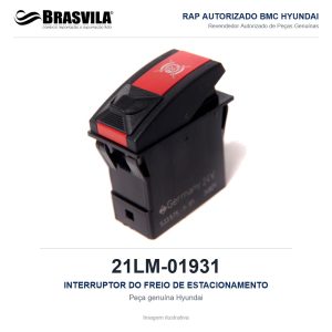 INTERRUPTOR DO FREIO DE ESTACIONAMENTO HYUNDAI 21LM-01931 – GENUÍNO – imagem ilustrativa