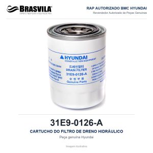 CARTUCHO DO FILTRO DE DRENO HIDRÁULICO HYUNDAI 31E9-0126-A – GENUÍNO – R210LC-7 / R220LC-7 / R290LC-7 / R320LC-7 – imagem ilustrativa