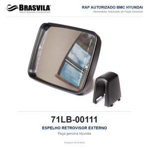 ESPELHO RETROVISOR EXTERNO HYUNDAI 71LB-00111 – GENUÍNO – imagem ilustrativa
