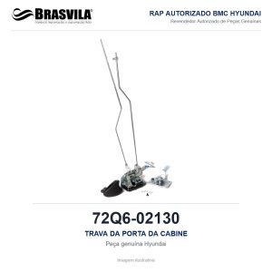 TRAVA DA PORTA DA CABINE HYUNDAI 72Q6-02130 – GENUÍNO – imagem ilustrativa
