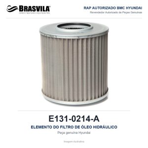 ELEMENTO DO FILTRO DE ÓLEO HIDRÁULICO HYUNDAI E131-0214-A – GENUÍNO – R210LC-9 / R220LC-9S / R290LC-9 / R330LC-9S – imagem ilustrativa