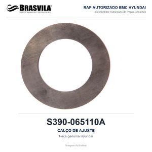 CALÇO DE AJUSTE HYUNDAI S390-065110A – GENUÍNO – imagem ilustrativa
