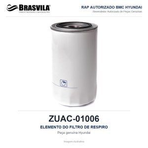 ELEMENTO DO FILTRO DE RESPIRO HYUNDAI ZUAC-01006 – GENUÍNO – R140LC-9 – imagem ilustrativa